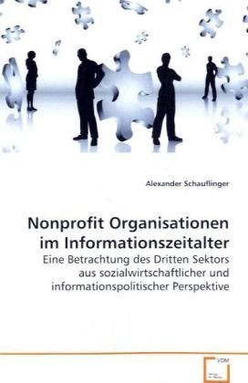 Produktbild: Schauflinger Alexander: Nonprofit Organisationen im Informat