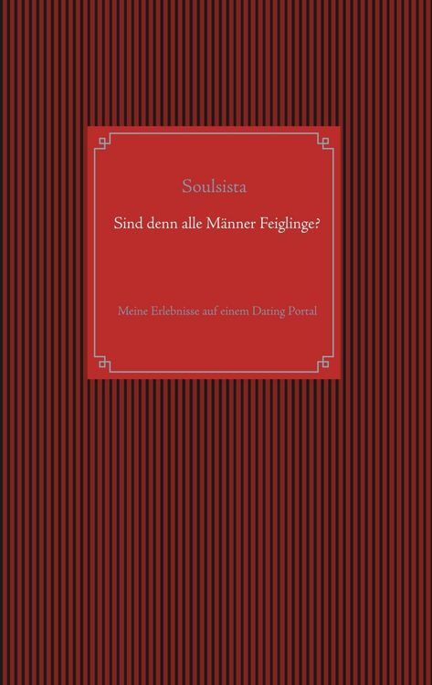 Produktbild: Sind denn alle M&auml;nner Feiglinge?