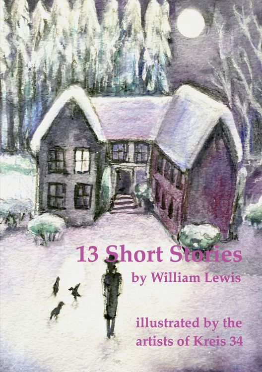 Produktbild: 13 Short Stories by William Lewis with translations into German