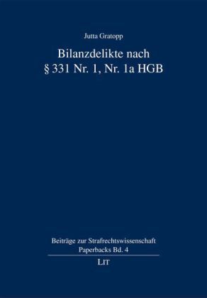 Produktbild: Bilanzdelikte nach &sect; 331 Nr. 1, Nr. 1a HGB