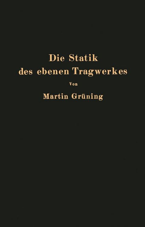 Produktbild: Die Statik des ebenen Tragwerkes
