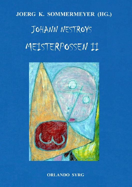 Produktbild: Orlando Syrg Taschenbuch OrSyTa 22026 / Johann Nestroys Meisterpossen II