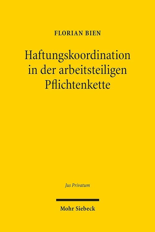 Produktbild: Haftungskoordination in der arbeitsteiligen Pflichtenkette