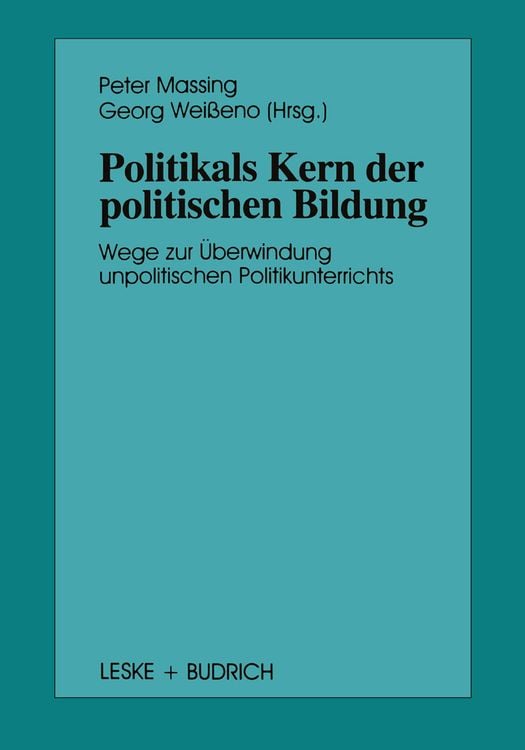 Produktbild: Politik als Kern der politischen Bildung