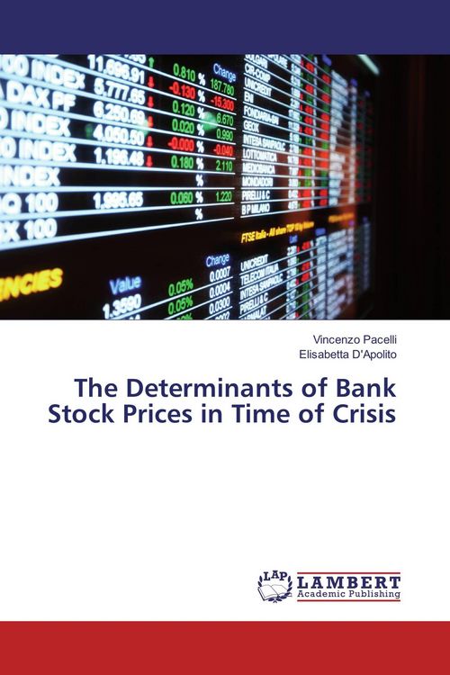 Produktbild: The Determinants of Bank Stock Prices in Time of Crisis