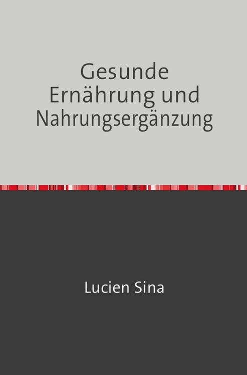 Produktbild: Gesunde Ern&auml;hrung und Nahrungserg&auml;nzung