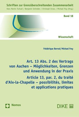 Produktbild: Art. 13 Abs. 2 des Vertrags von Aachen &ndash; M&ouml;glichkeiten, Grenzen und Anwendung in der Praxis