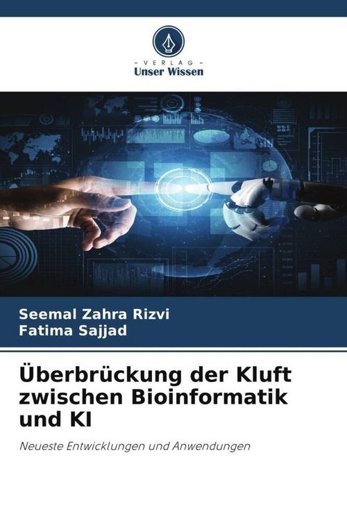 Produktbild: &Uuml;berbr&uuml;ckung der Kluft zwischen Bioinformatik und KI