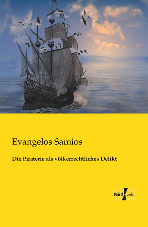 Produktbild: Die Piraterie als v&ouml;lkerrechtliches Delikt