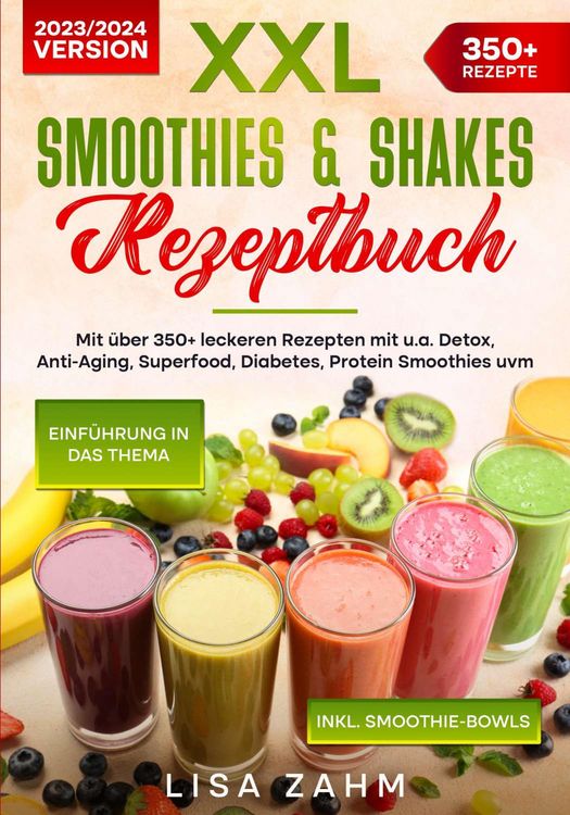 Produktbild: XXL Smoothies & Shakes Rezeptbuch