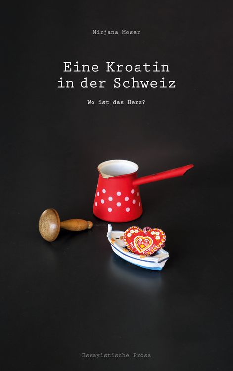 Produktbild: Eine Kroatin in der Schweiz