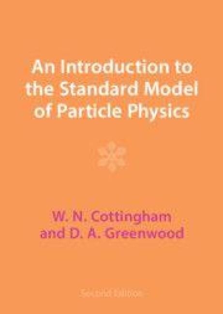 Produktbild: An Introduction to the Standard Model of Particle Physics