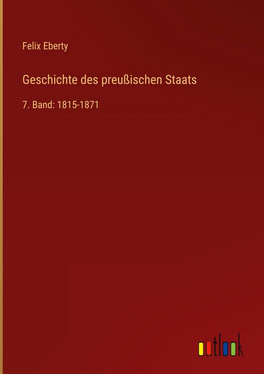 Produktbild: Geschichte des preu&szlig;ischen Staats