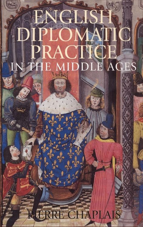 Produktbild: English Diplomatic Practice in the Middle Ages