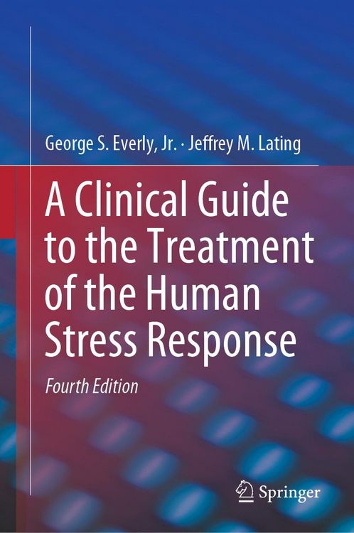 Produktbild: A Clinical Guide to the Treatment of the Human Stress Response