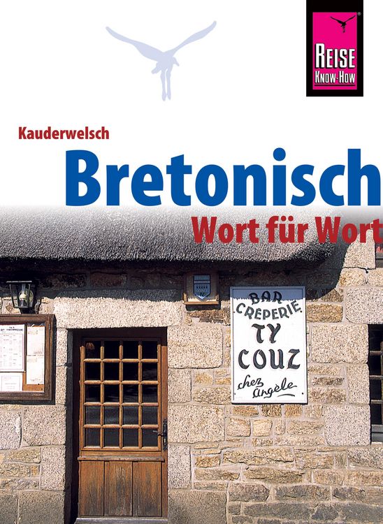Produktbild: Bretonisch - Wort f&uuml;r Wort: Kauderwelsch-Sprachf&uuml;hrer von Reise Know-How