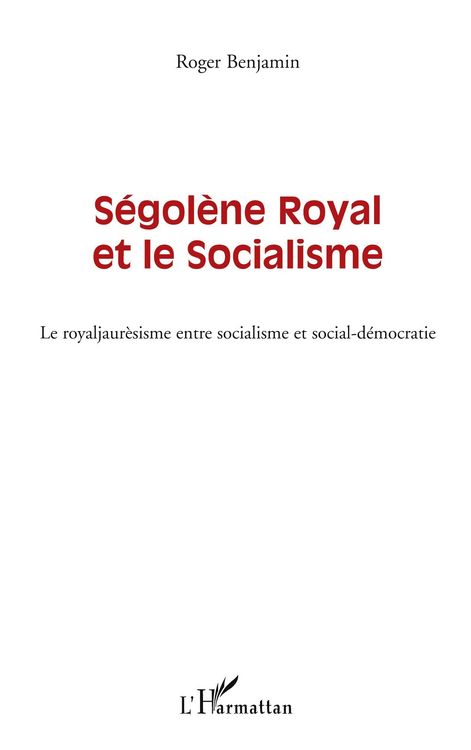 Produktbild: S&eacute;gol&egrave;ne Royal et le socialisme