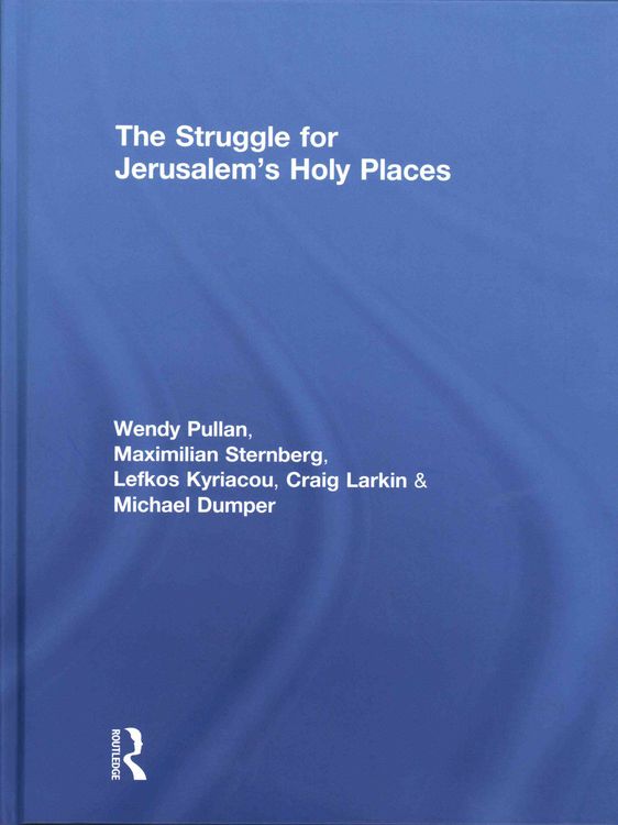 Produktbild: The Struggle for Jerusalem's Holy Places
