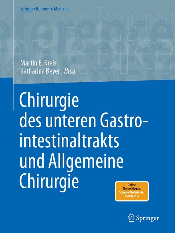 Bild vom Artikel Chirurgie des unteren Gastrointestinaltrakts und Allgemeine Chirurgie vom Autor Martin E. Kreis