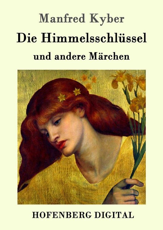Produktbild: Die Himmelsschl&uuml;ssel und andere M&auml;rchen