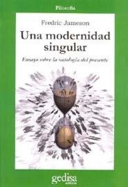Produktbild: Una modernidad singular : ensayo sobre la ontolog&iacute;a del presente