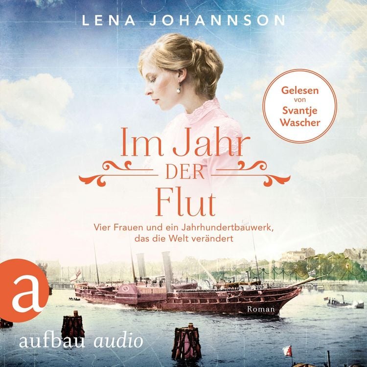 Produktbild: Im Jahr der Flut - Vier Frauen und ein Jahrhundertbauwerk, das die Welt ver&auml;ndert