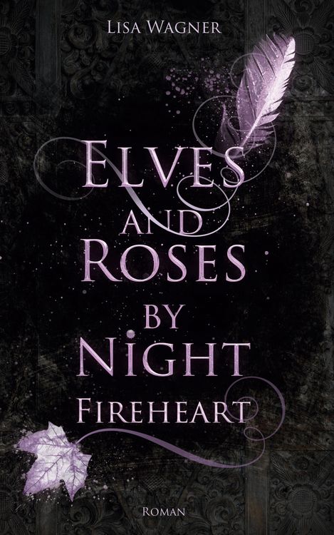 Produktbild: Elves and Roses by Night: Fireheart