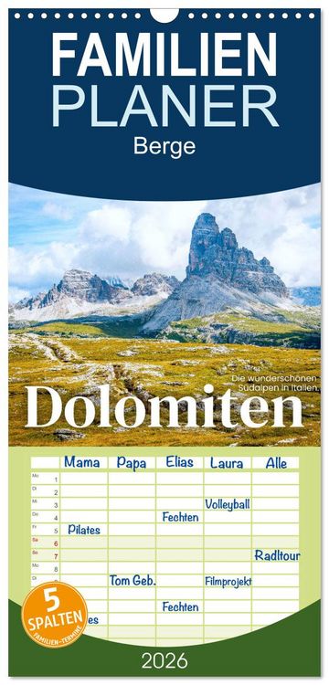 Produktbild: Familienplaner 2026 - Dolomiten - Die wundersch&ouml;nen S&uuml;dalpen in Italien. mit 5 Spalten (Wandkalender, 21 x 45 cm) CALVENDO