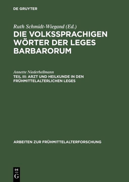 Produktbild: Arzt und Heilkunde in den fr&uuml;hmittelalterlichen Leges