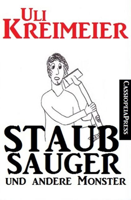Produktbild: Staubsauger und andere Monster (Kurzgeschichten)