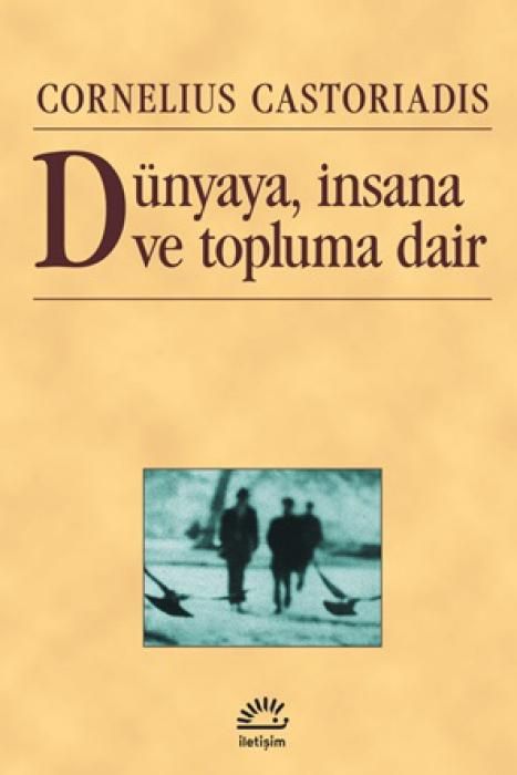 Produktbild: D&uuml;nyaya, Insana ve Topluma Dair