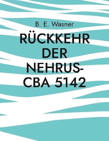 Produktbild: R&uuml;ckkehr der Nehrus-CBA 5142