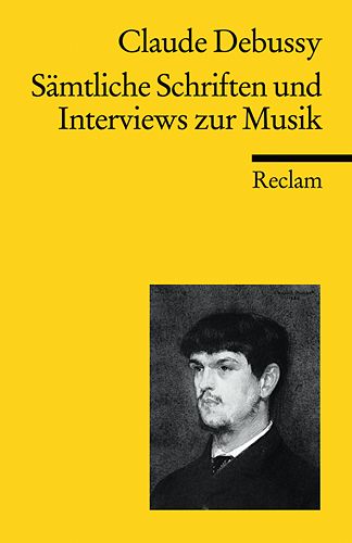 Produktbild: S&auml;mtliche Schriften und Interviews zur Musik