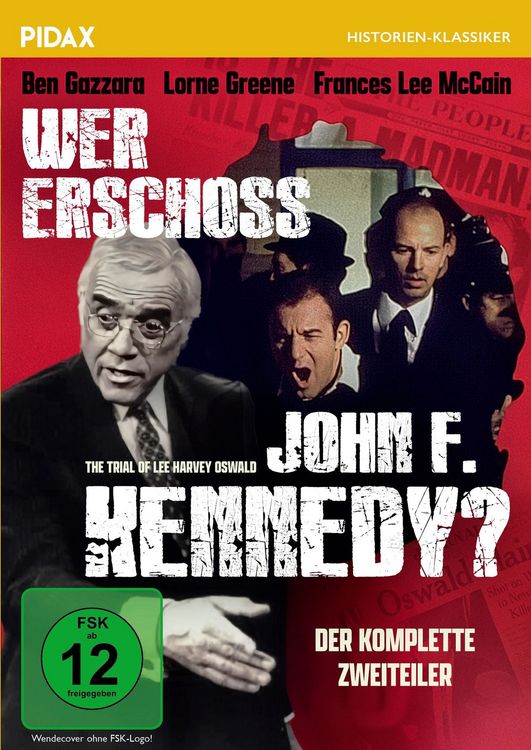 Produktbild: Wer erschoss John F. Kennedy? (The Trial of Lee Harvey Oswald) / Der komplette Zweiteiler &uuml;ber das Kennedy-Attentat mit &bdquo;Bonanza&ldquo;-Star Lorne Greene (Pidax Historien-Klassiker)