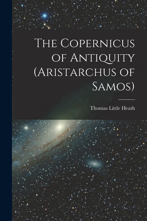 Produktbild: The Copernicus of Antiquity (Aristarchus of Samos)