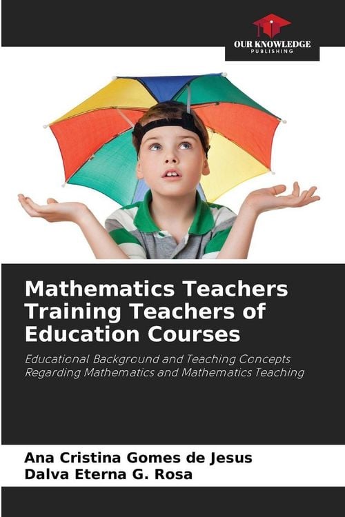 Produktbild: Mathematics Teachers Training Teachers of Education Courses