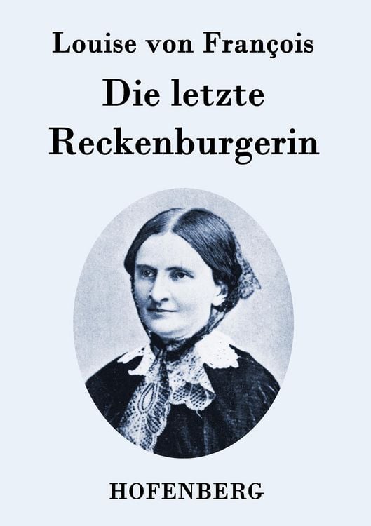 Produktbild: Die letzte Reckenburgerin