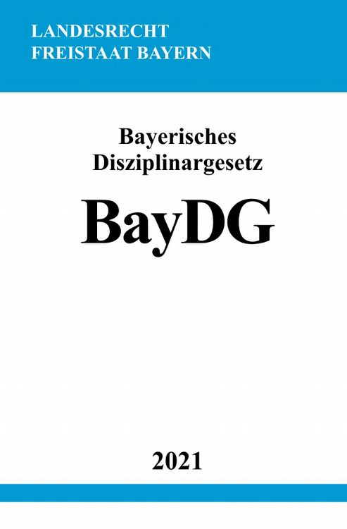 Produktbild: Bayerisches Disziplinargesetz (BayDG)