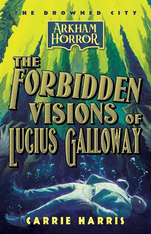 Produktbild: The Forbidden Visions of Lucius Galloway