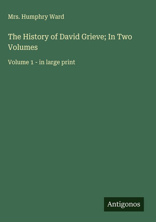 Produktbild: The History of David Grieve; In Two Volumes