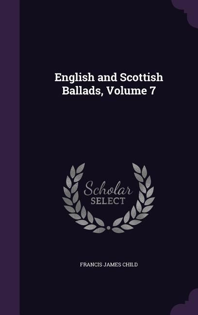 Produktbild: English and Scottish Ballads, Volume 7
