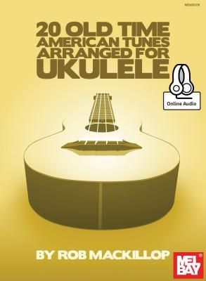 Produktbild: 20 Old Time American Tunes Arranged for Ukulele