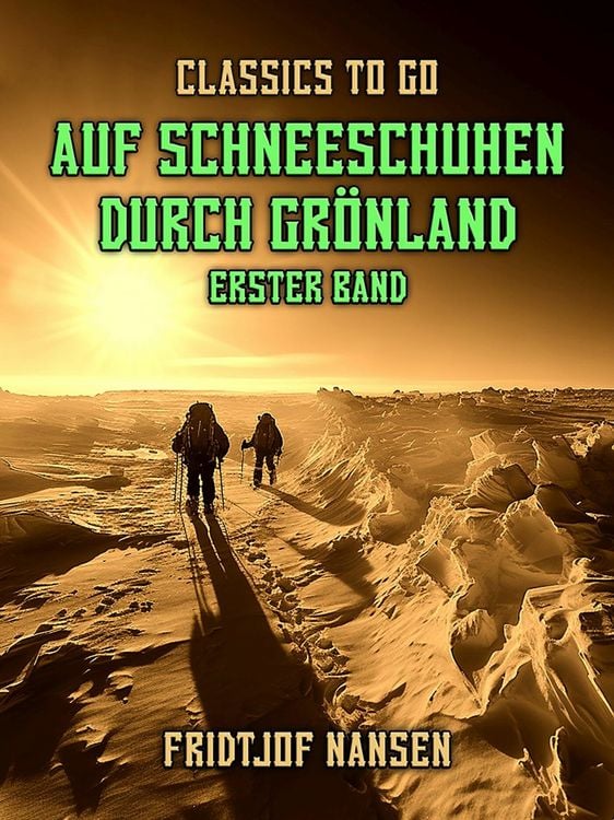 Produktbild: Auf Schneeschuhen durch Gr&ouml;nland Erster Band