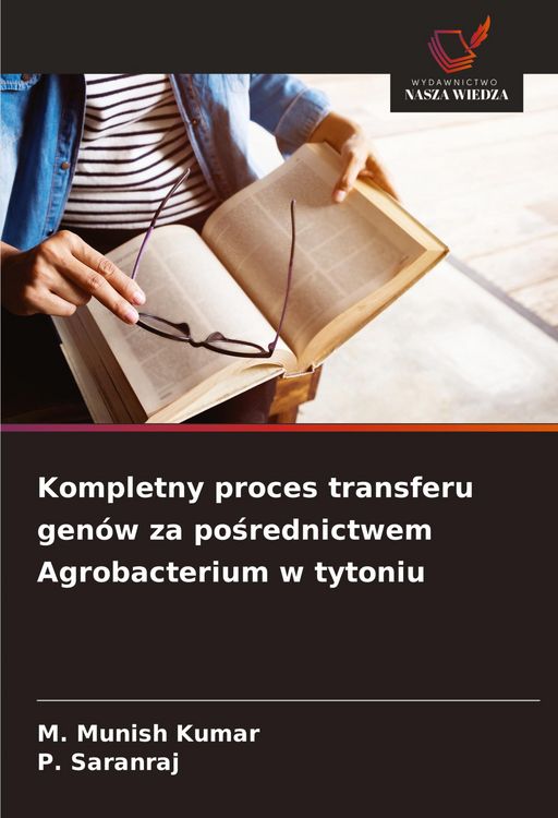 Produktbild: Kompletny proces transferu gen&oacute;w za po&iquest;rednictwem Agrobacterium w tytoniu