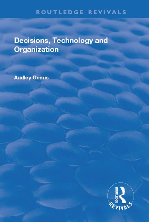 Produktbild: Decisions, Technology and Organization
