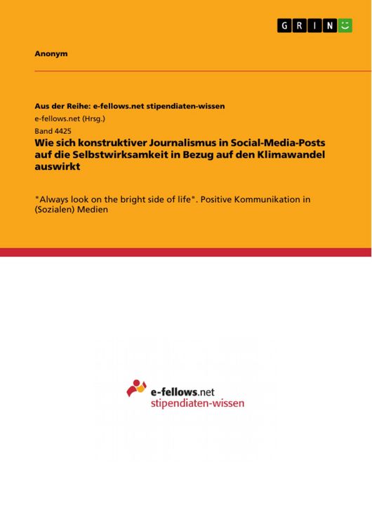 Produktbild: Wie sich konstruktiver Journalismus in Social-Media-Posts auf die Selbstwirksamkeit in Bezug auf den Klimawandel auswirkt