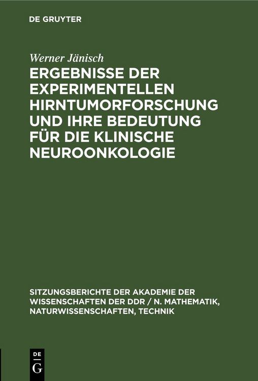 Produktbild: Ergebnisse der experimentellen Hirntumorforschung und ihre Bedeutung f&uuml;r die klinische Neuroonkologie