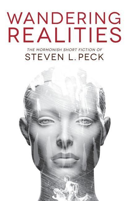 Produktbild: Wandering Realities: Mormonish Short Fiction