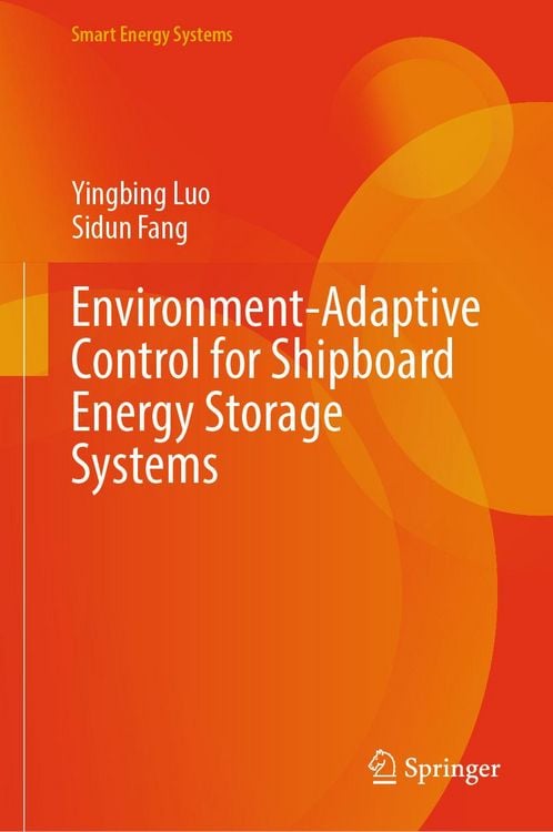 Produktbild: Environment-Adaptive Control for Shipboard Energy Storage Systems