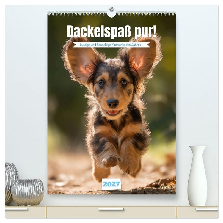 Produktbild: Dackelspa&szlig; pur! (hochwertiger Premium Wandkalender 2027 DIN A2 hoch), Kunstdruck in Hochglanz